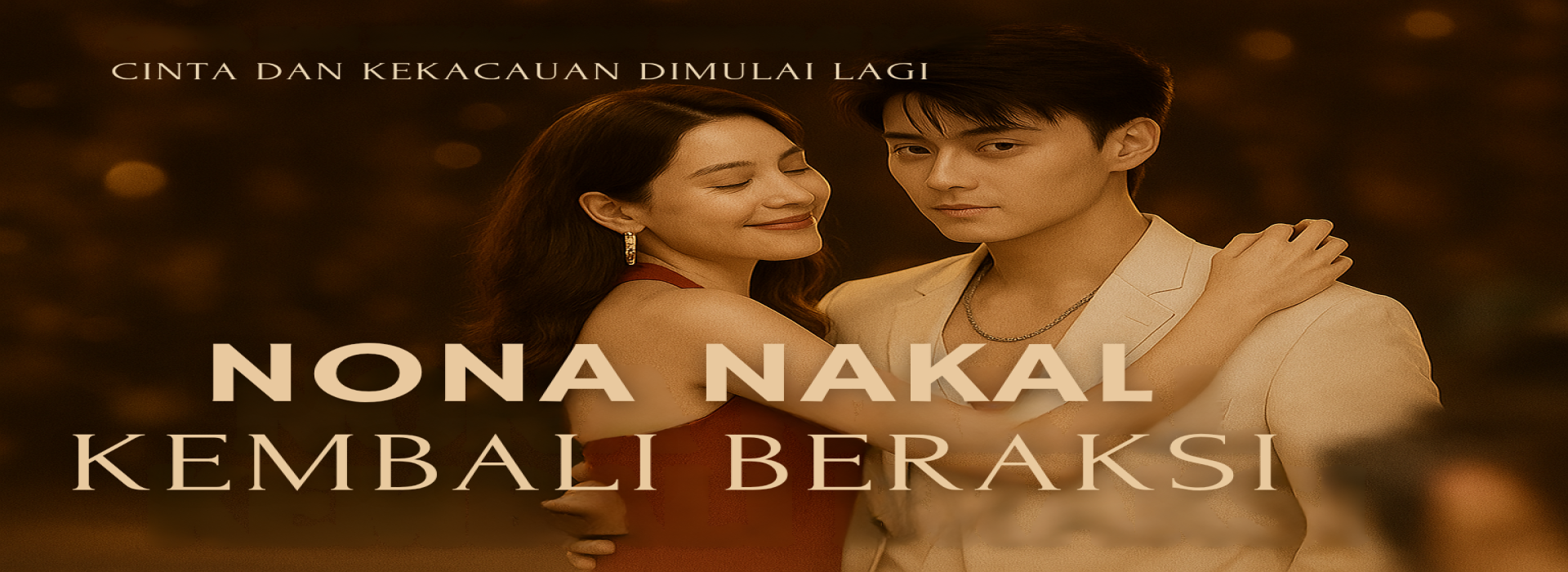 Nona Nakal Kembali Beraksi